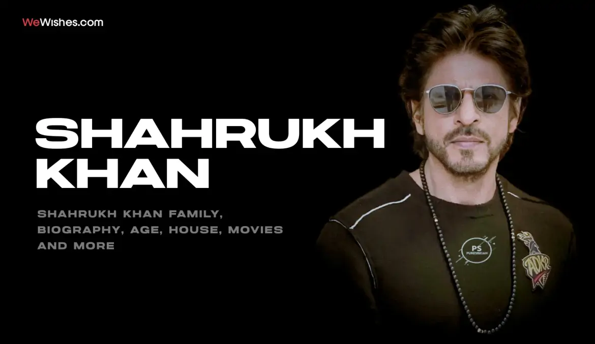 Shahrukh Khan Family, Biography, Age, House, Movies And More
