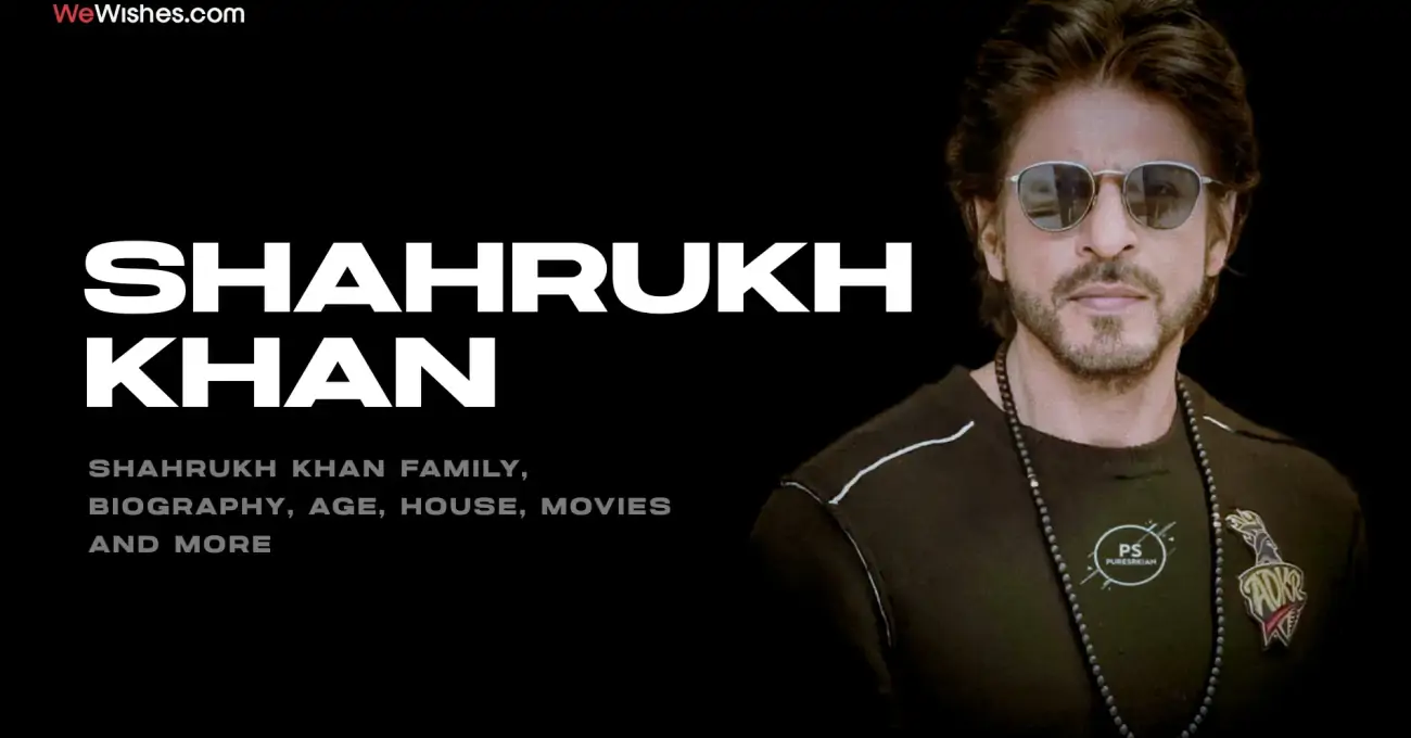 Shahrukh Khan Family, Biography, Age, House, Movies And More