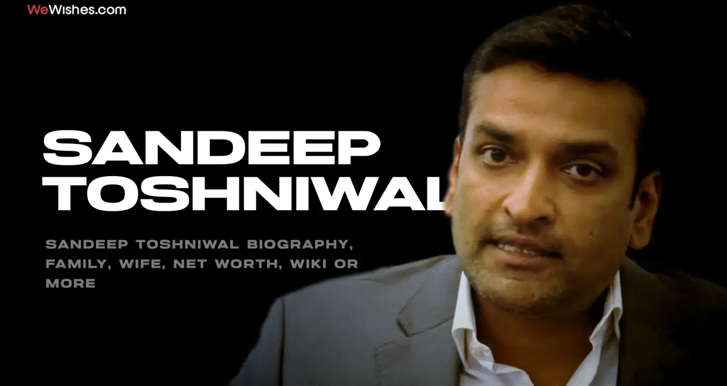 Sandeep Toshniwal Biography, Family, Wife, Net Worth, Wiki or More