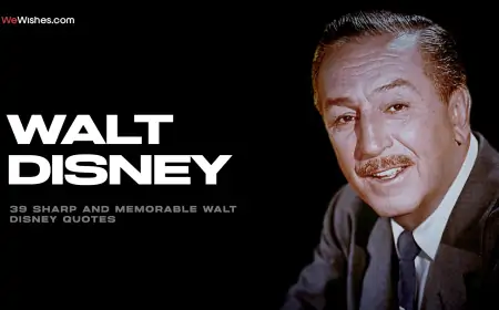39 Sharp and Memorable Walt Disney Quotes 39 Sharp and Memorable Walt Disney Quotes