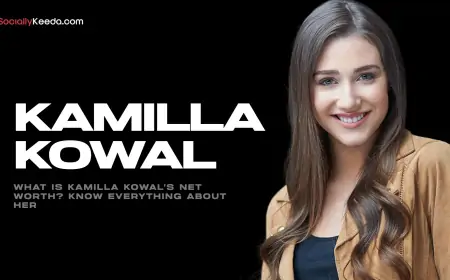 What is Kamilla Kowal’s Net Worth? Know Everything About Her What is Kamilla Kowal’s Net Worth? Know Everything About Her