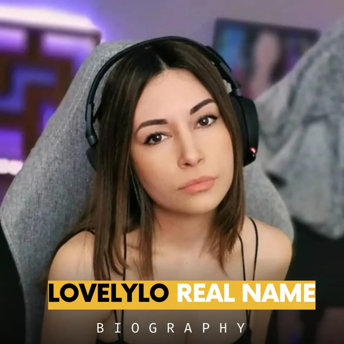 What’s LovelyLo Real Name?