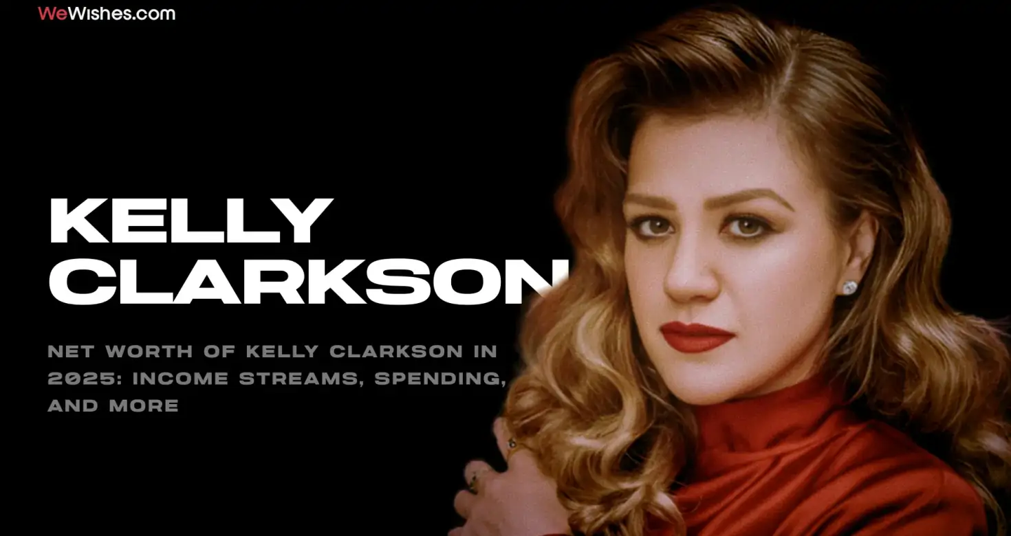 Net Worth Of Kelly Clarkson in 2025: Income Streams, Spending, And More