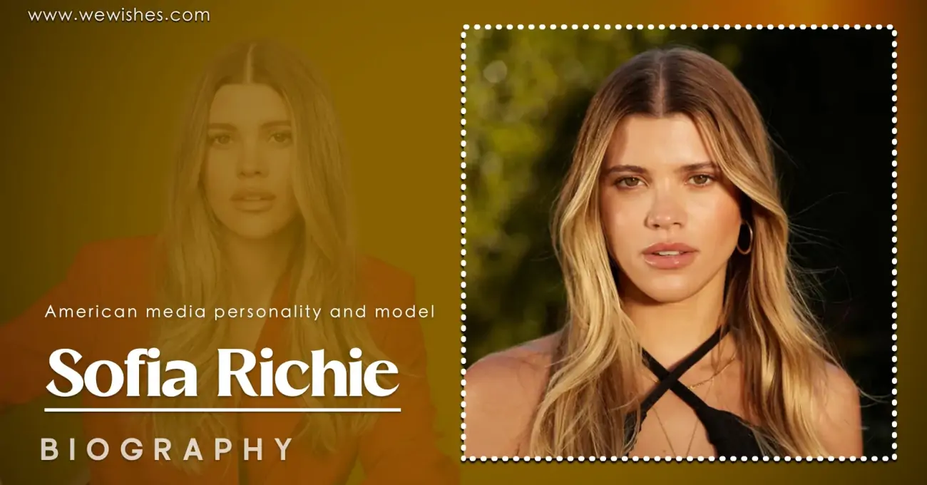 Sofia Richie Ethnicity: Exploring the Roots and Background