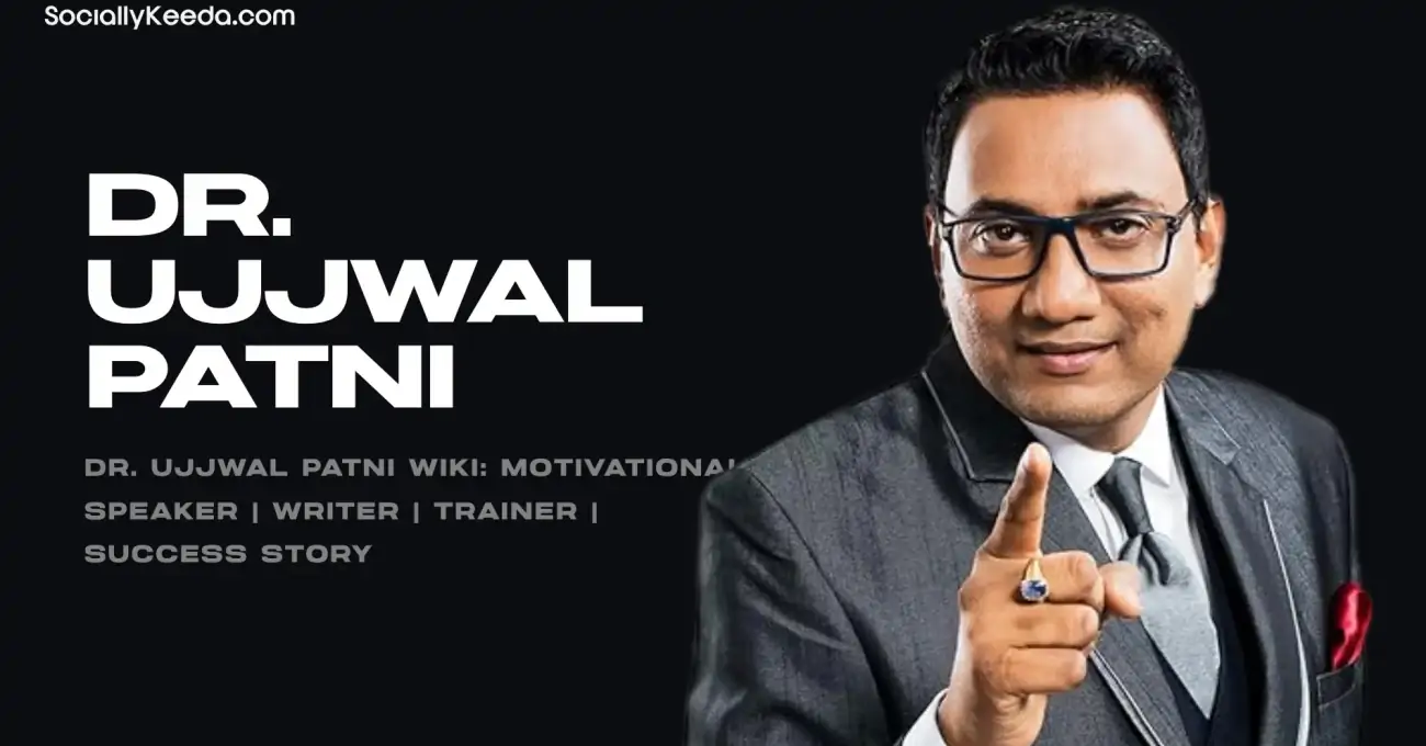 Dr. Ujjwal Patni Wiki: Motivational Speaker | Writer | Trainer | Success Story