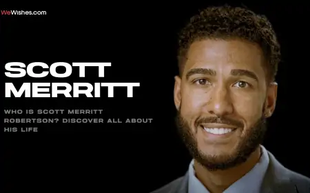 Who Is Scott Merritt Robertson? Discover All About His Life