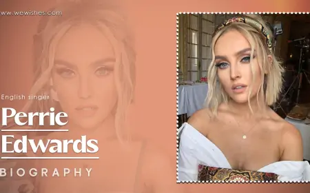 Perrie Edwards Age, Net Worth, Husband, Family, Children and Biography Perrie Edwards Age, Net Worth, Husband, Family, Children and Biography
