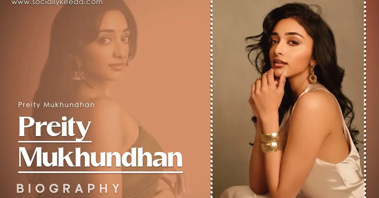 Preity Mukhundhan Biography, Age, Height, Family, Career, Movies, Facts