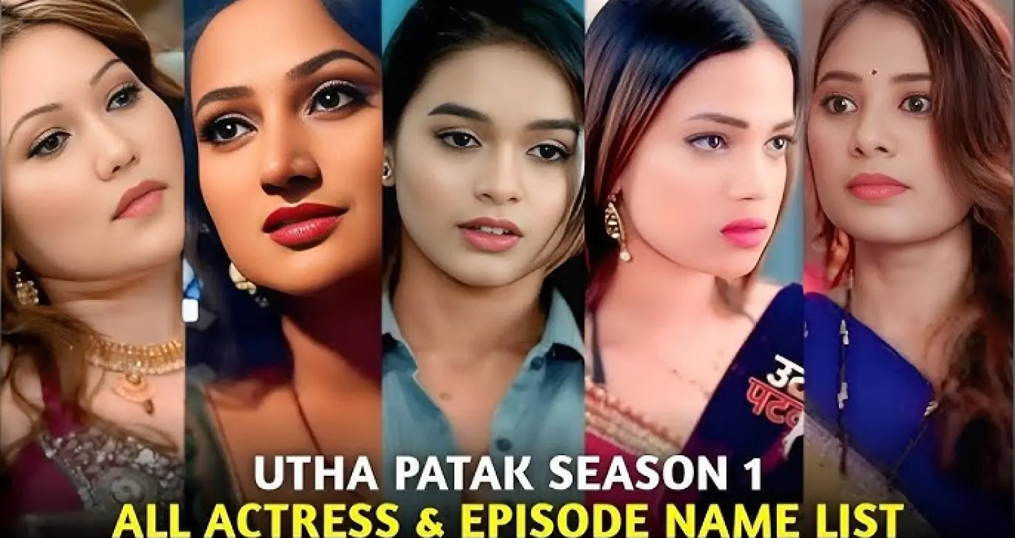 Utha Patak Web Series Cast, Full Actress Name List