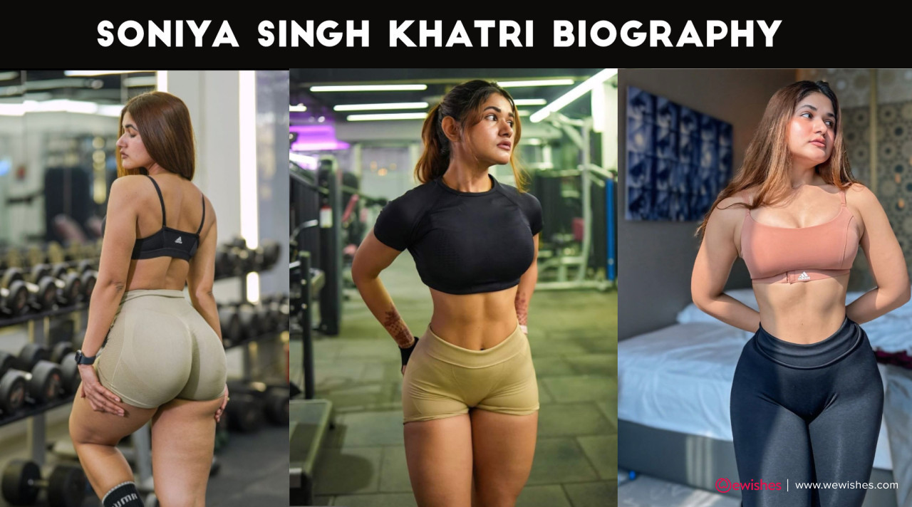 Soniya Singh Khatri Biography: Age, Height, Husband & Fitness Career Net Worth