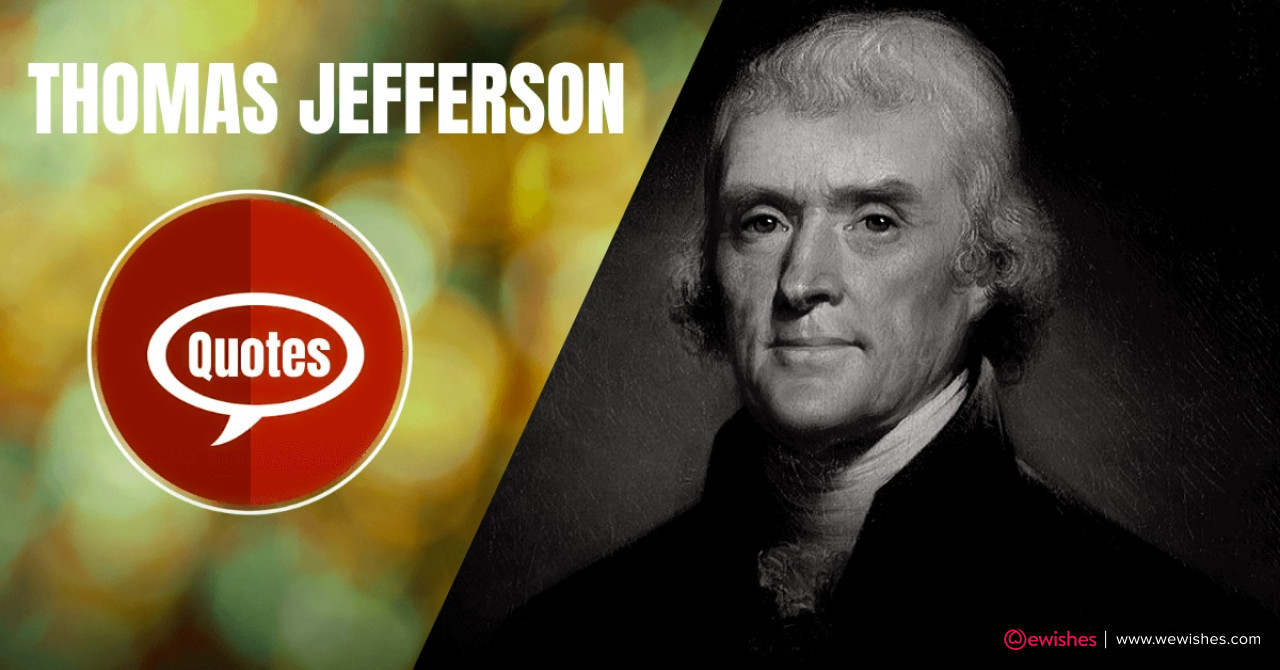 Thomas Jefferson Quotes To Answer Diplomatically