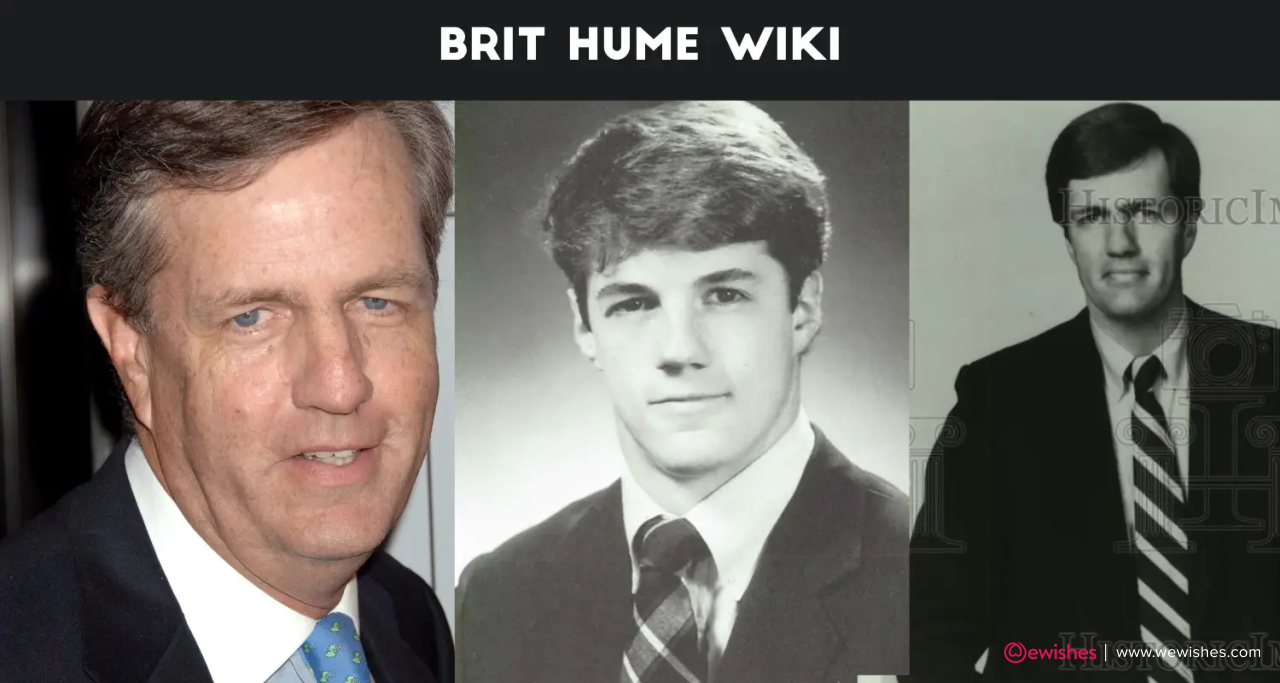 Brit Hume Age, Daughter, Net Worth, Education, Family And Bio