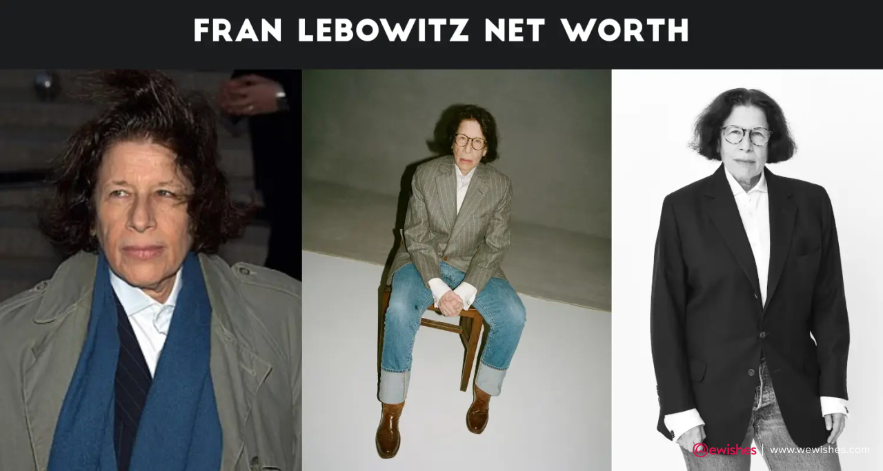 Fran Lebowitz Net Worth, Parents, Age, Sister, Pictures And Wiki