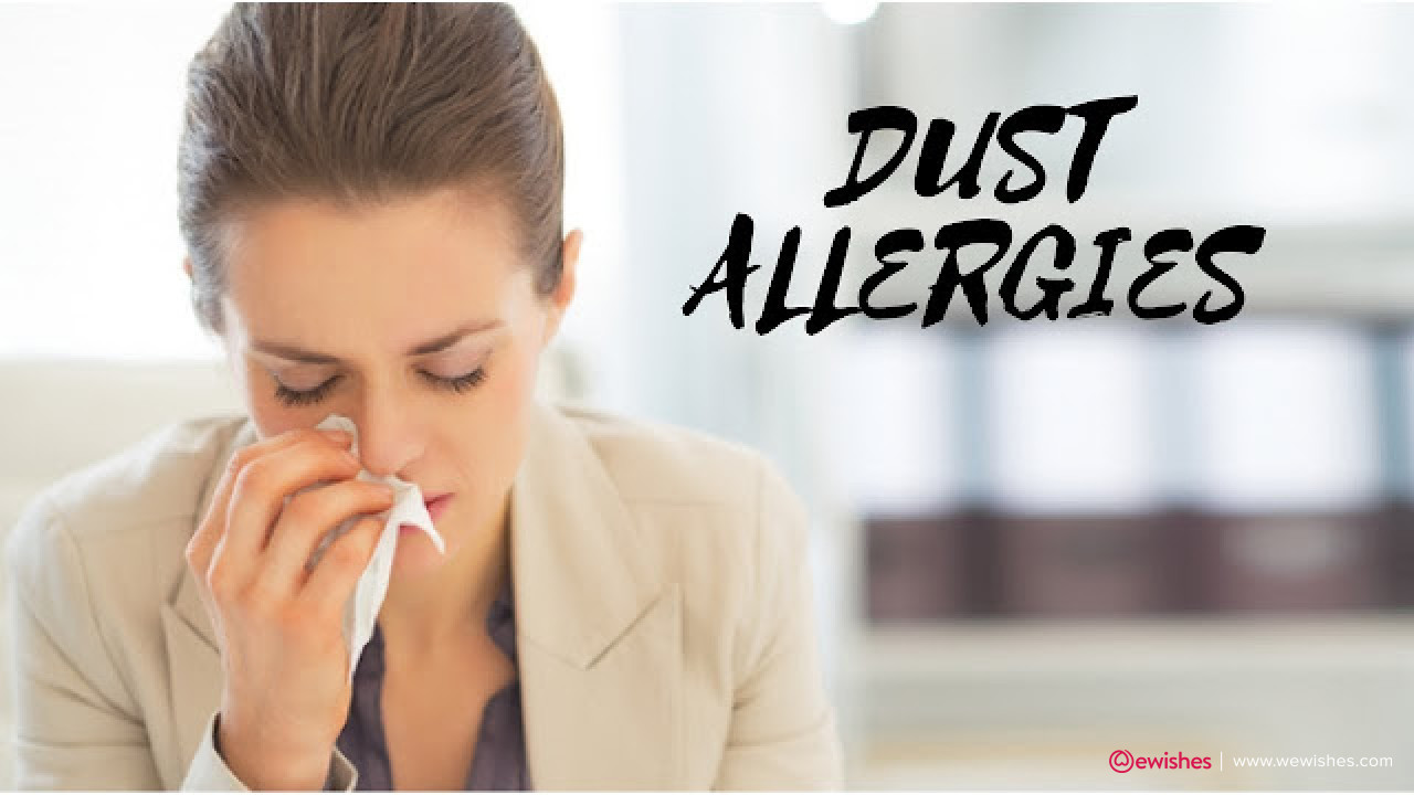 Best Ways To Get Rid of Dust Allergies