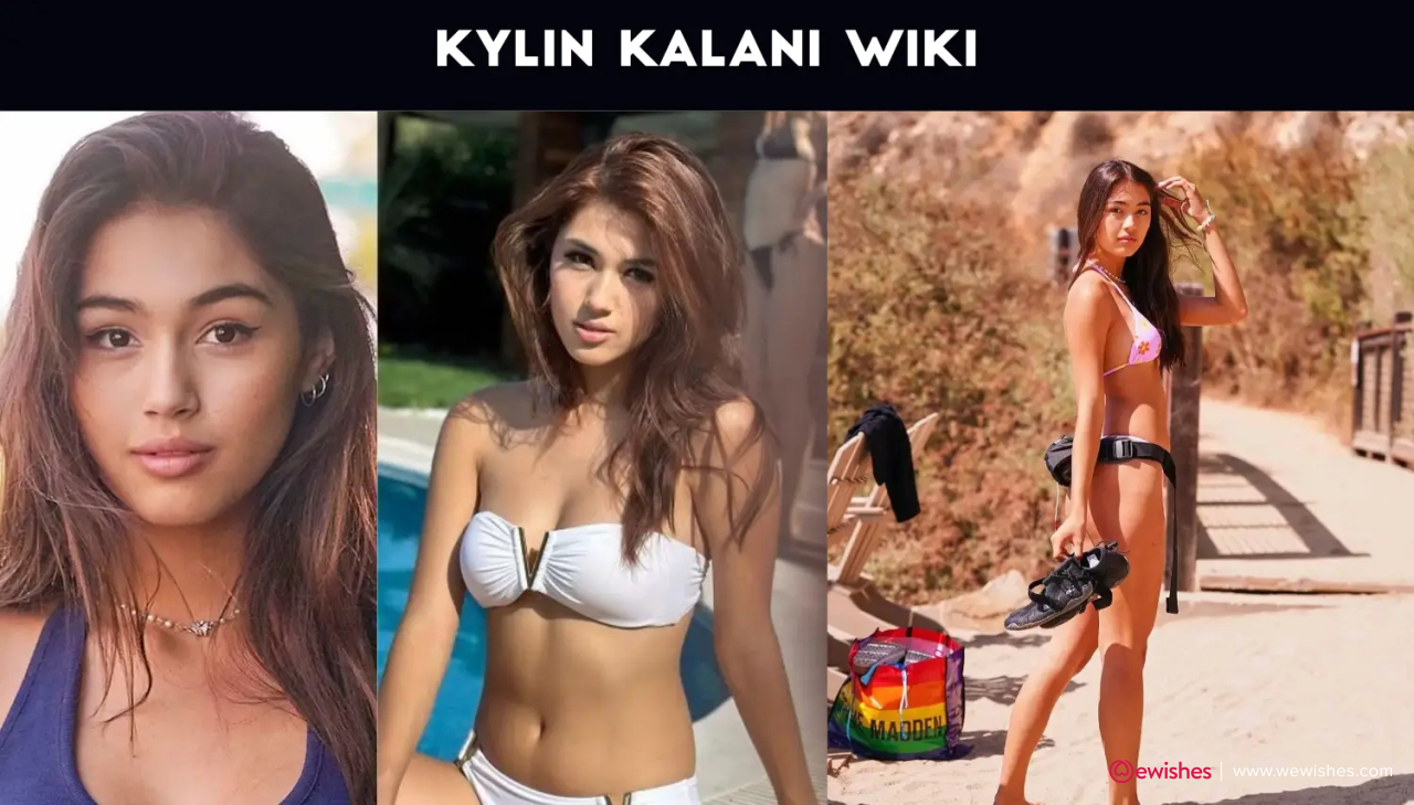Kylin Kalani Net Worth, Age, Pictures, Height, Boyfriend, Nationality And Wiki