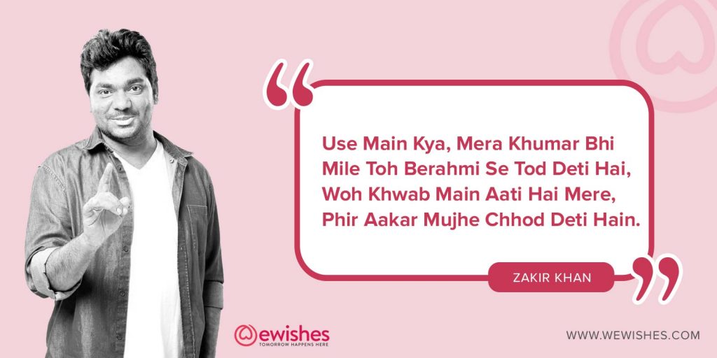 Zakir khan quotes