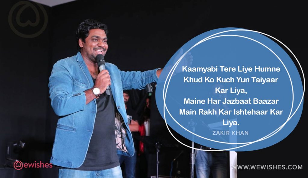 Zakir khan success quote