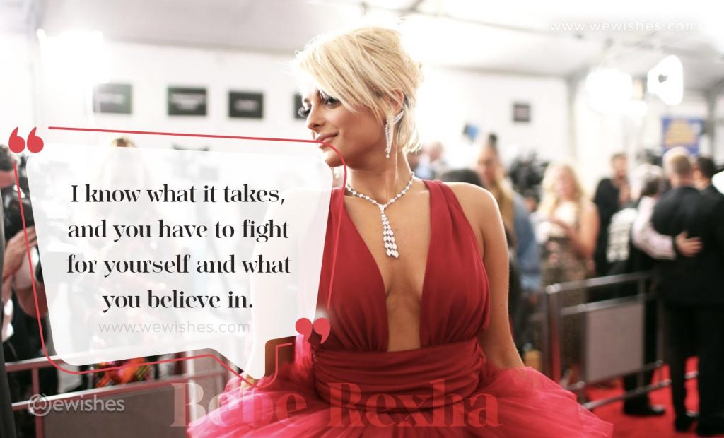 Bebe Rexha quote