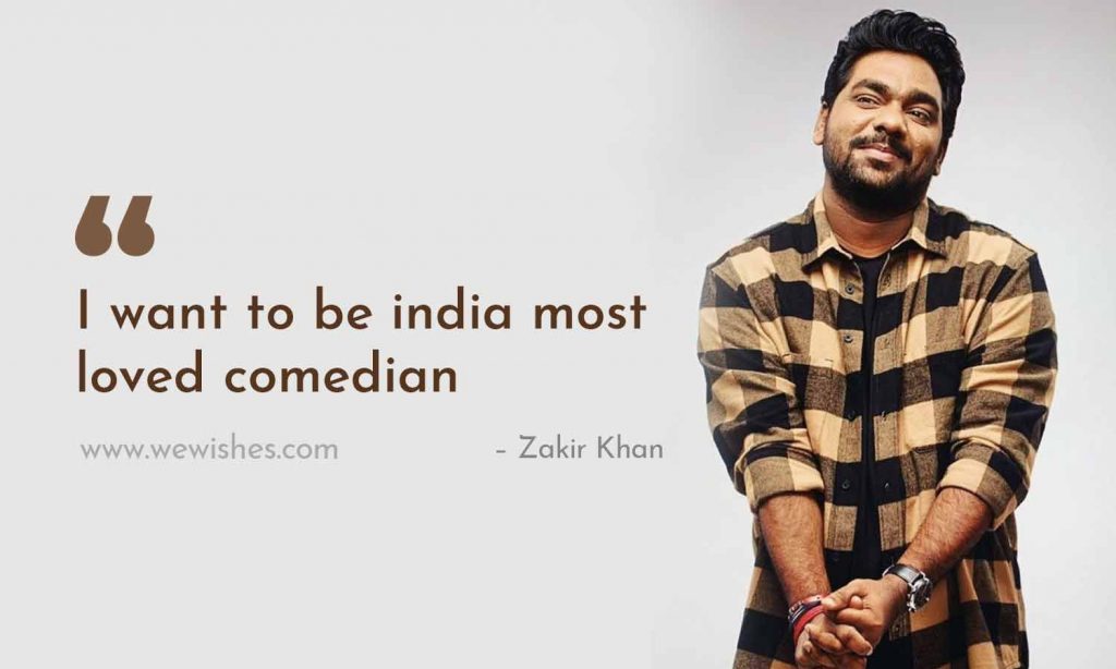 Zakir Khan New Quote