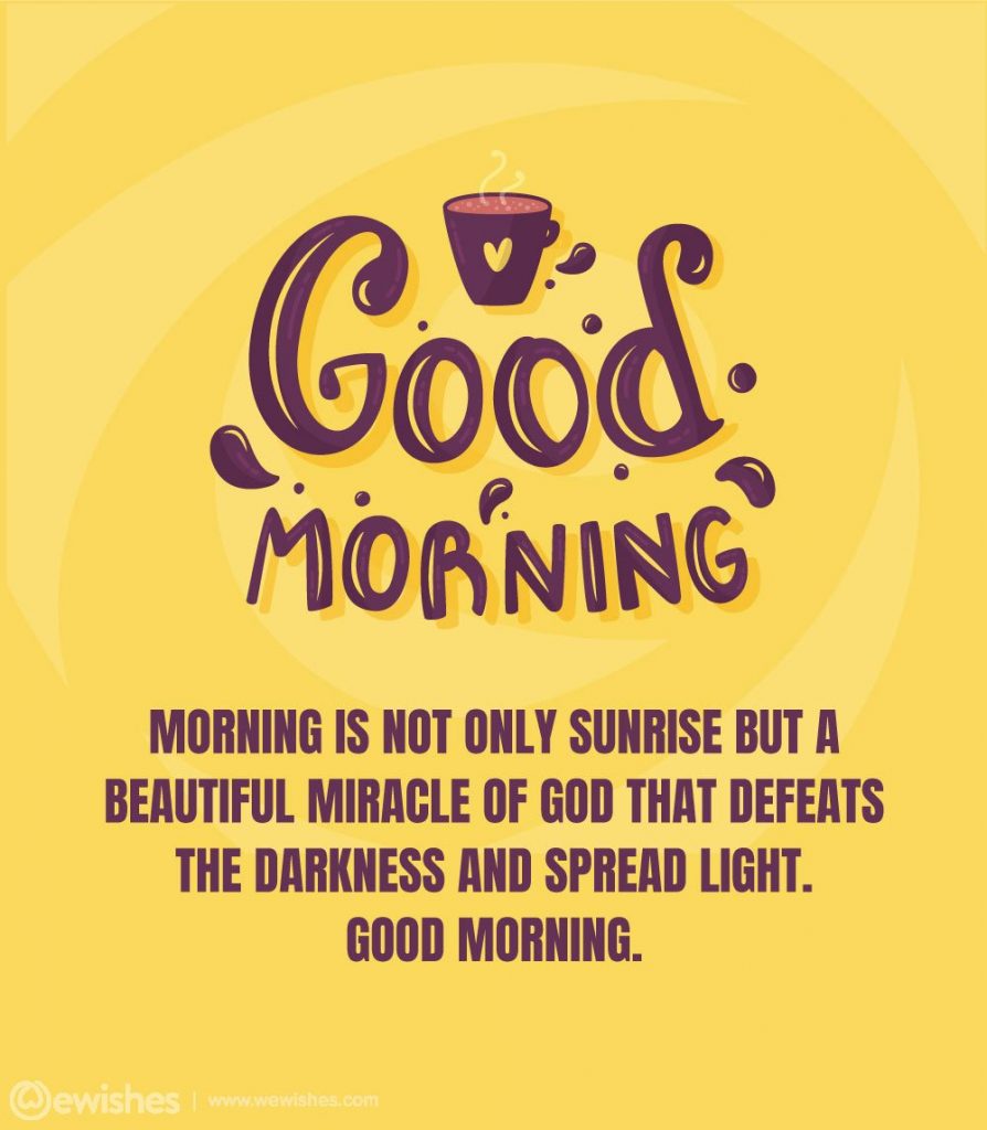 Good Morning Wishes, Quotes, Daily