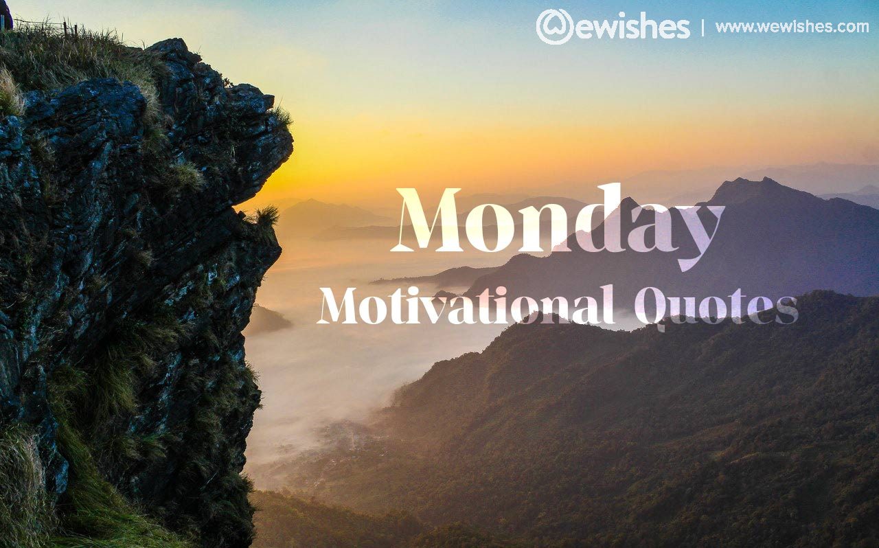 Monday Motivational Quotes