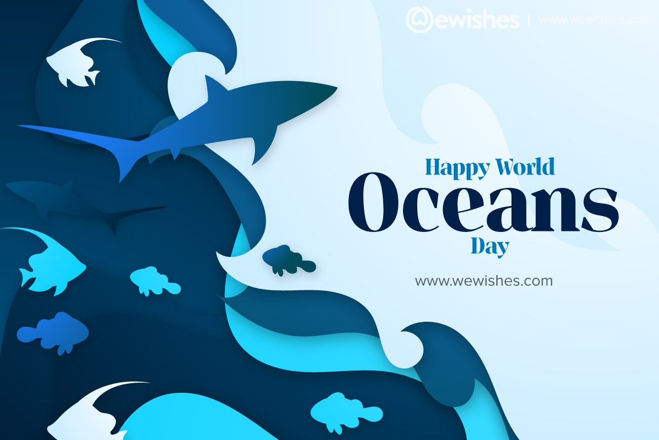 World Ocean Day Quotes Importance And Meaningful Slogans We Wishes