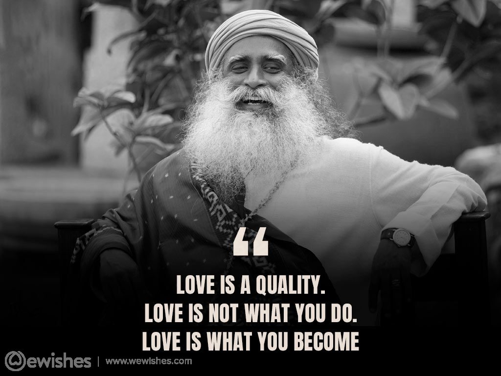 Sadhguru Quotes: That Will Help Bring You Peace 46 Sadhguru Quotes on Life