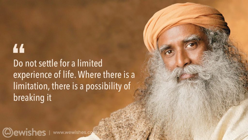 Sadhguru Quotes: That Will Help Bring You Peace 52 Sadhguru Quotes on Life