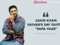 Zakir-khan-father's-day-quotes