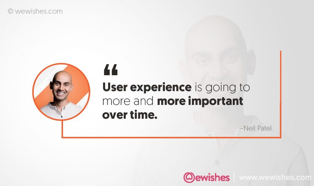 "User experience is going to more and more important over time."