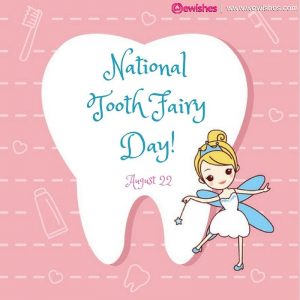 National Tooth Fairy Day photos