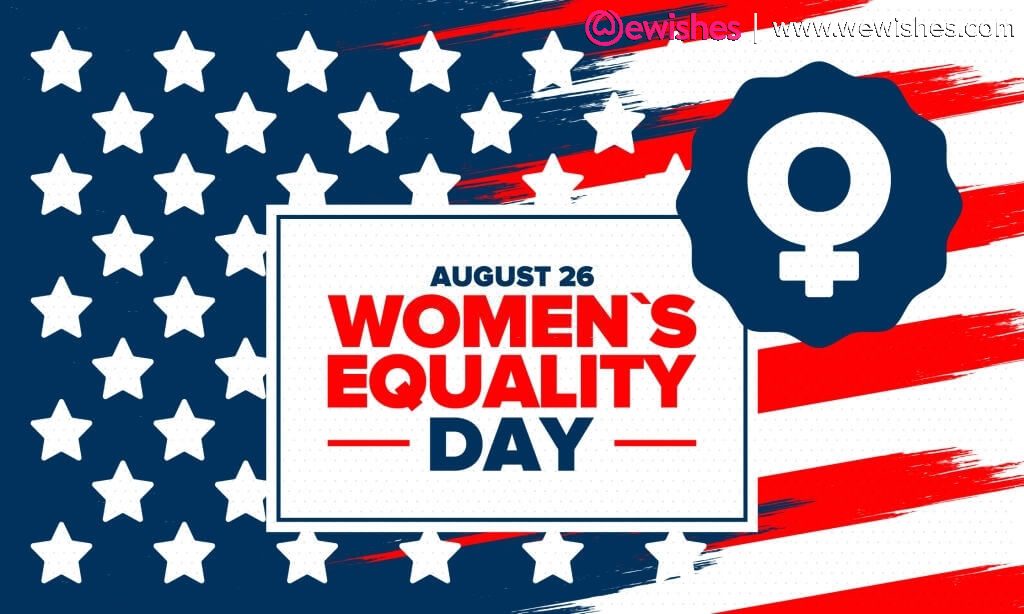 Women's Equality Day 2023 History, significance, slogans quotes, and