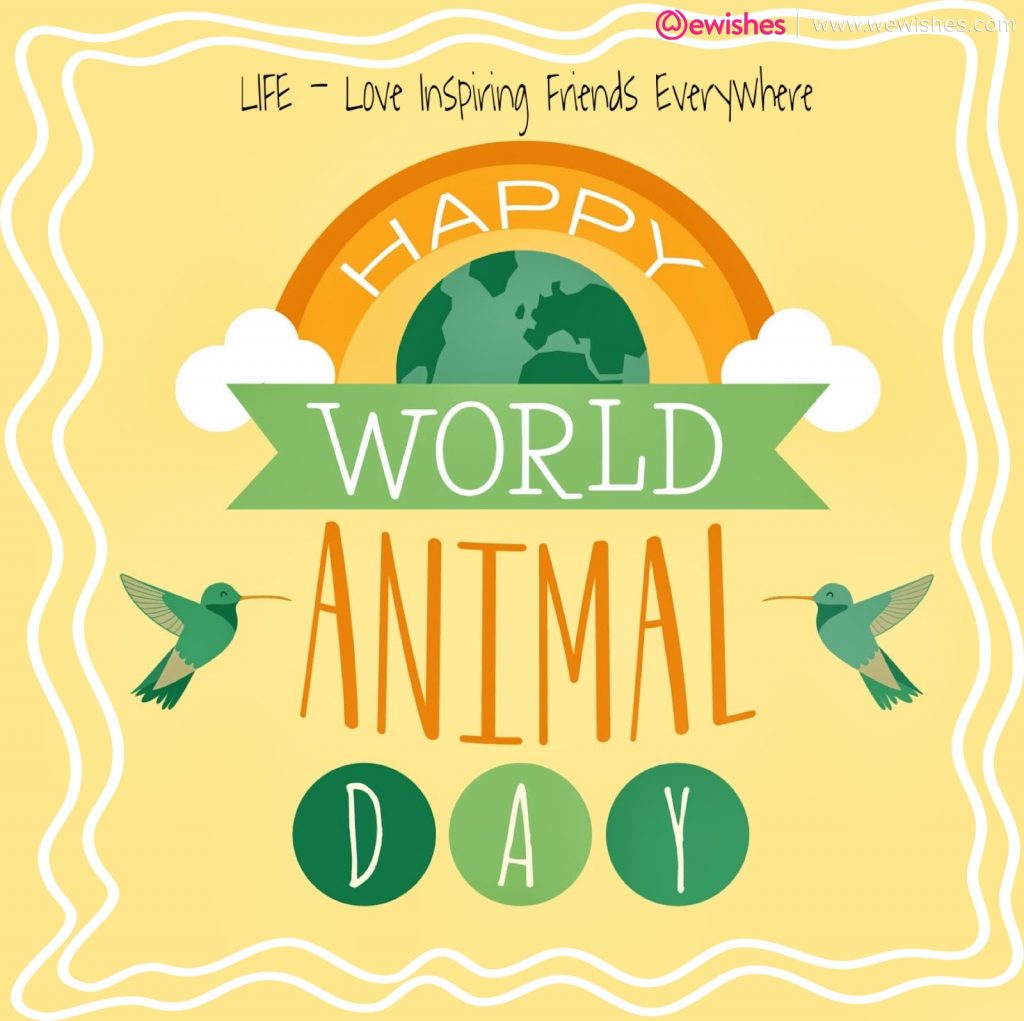 Happy World Animals Day Wishes