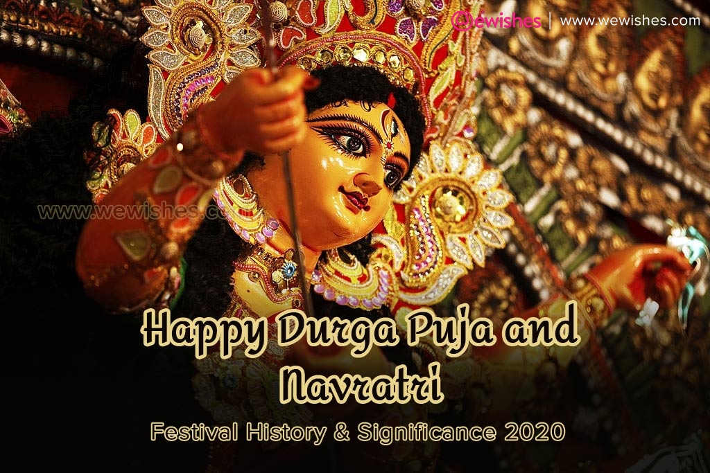 Happy Durga Puja and Navratri Festival History & Significance 2020