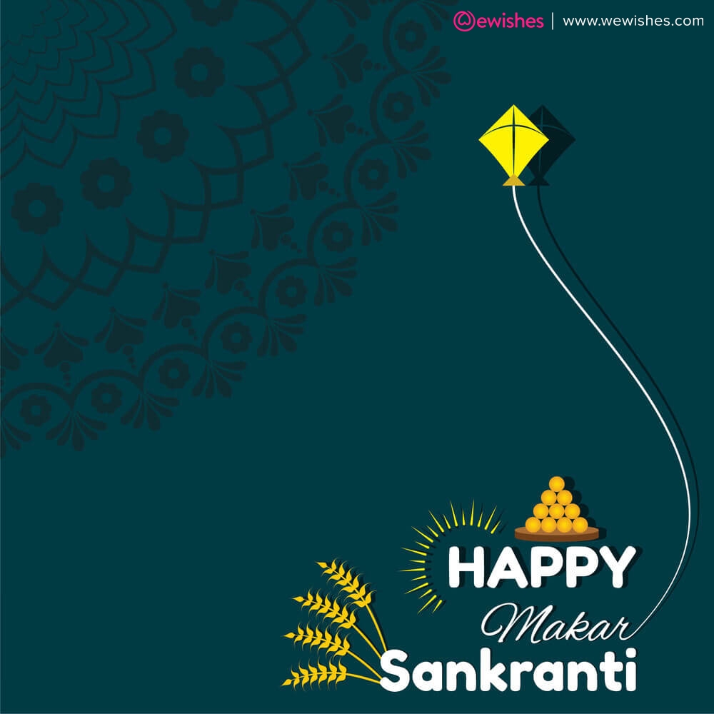 Happy Makar Sankranti quotes