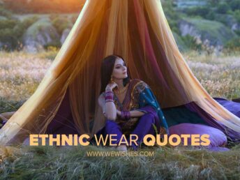 Best Indian Ethnic Wear quotes