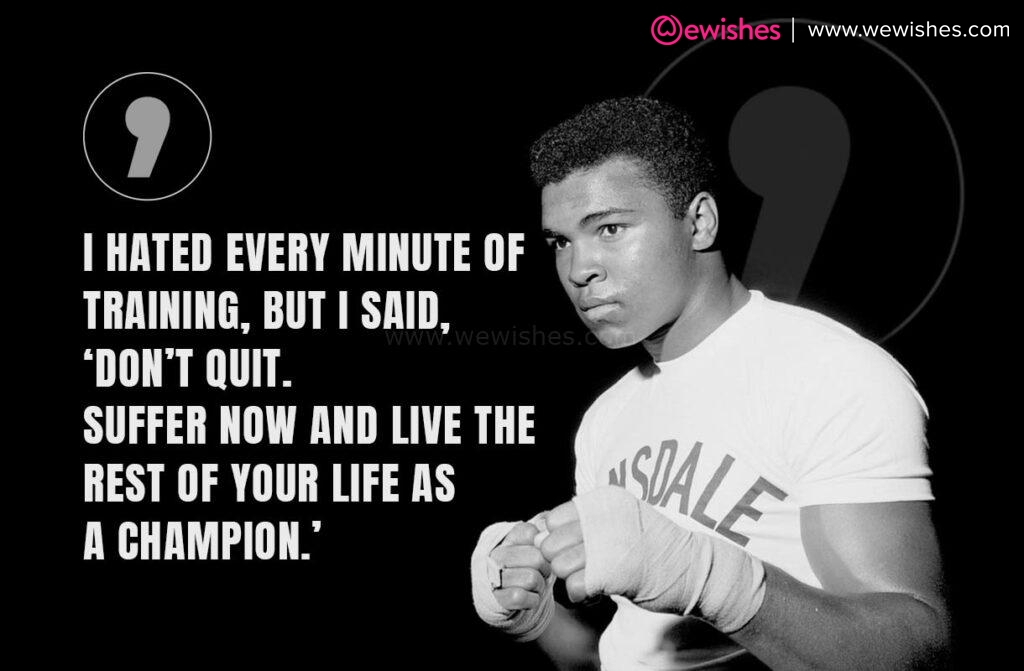 Muhammad Ali Motivational Quotes