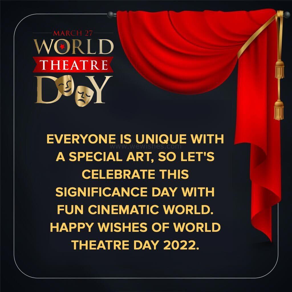 Happy World Theatre Day (2023) Wishes, Quotes, Messages, Theme