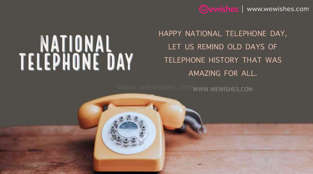 National Telephone Day Quotes, Messages 