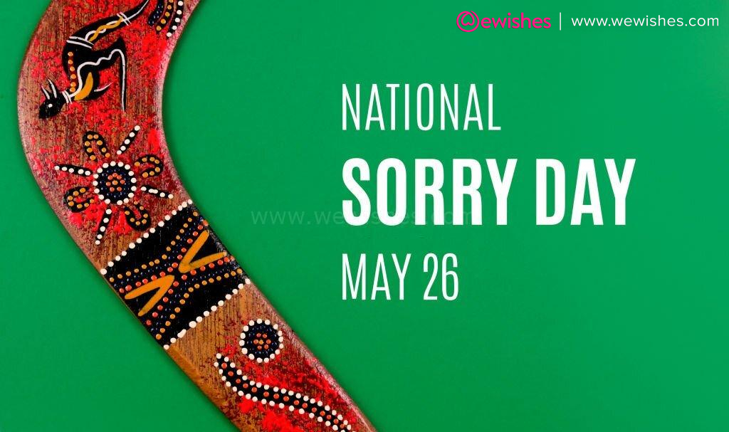 National Sorry Day Wishes, Quotes, Messages