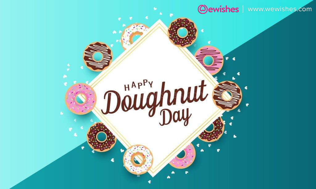 Wishes, Quotes, National Doughnut Day 