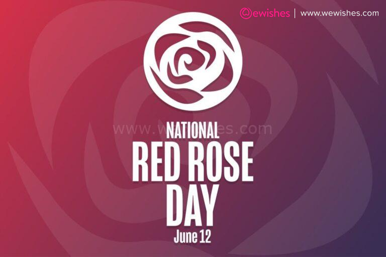 National Rose Day Wishes, Quotes, Images, Posters, Greetings, Messages