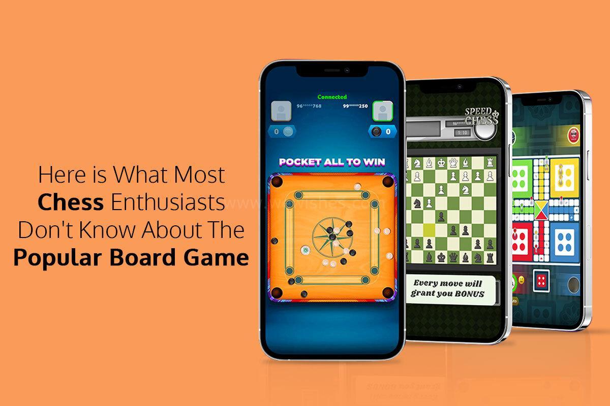 Here is What Most Chess Enthusiasts Don't Know About The Popular Board Game
