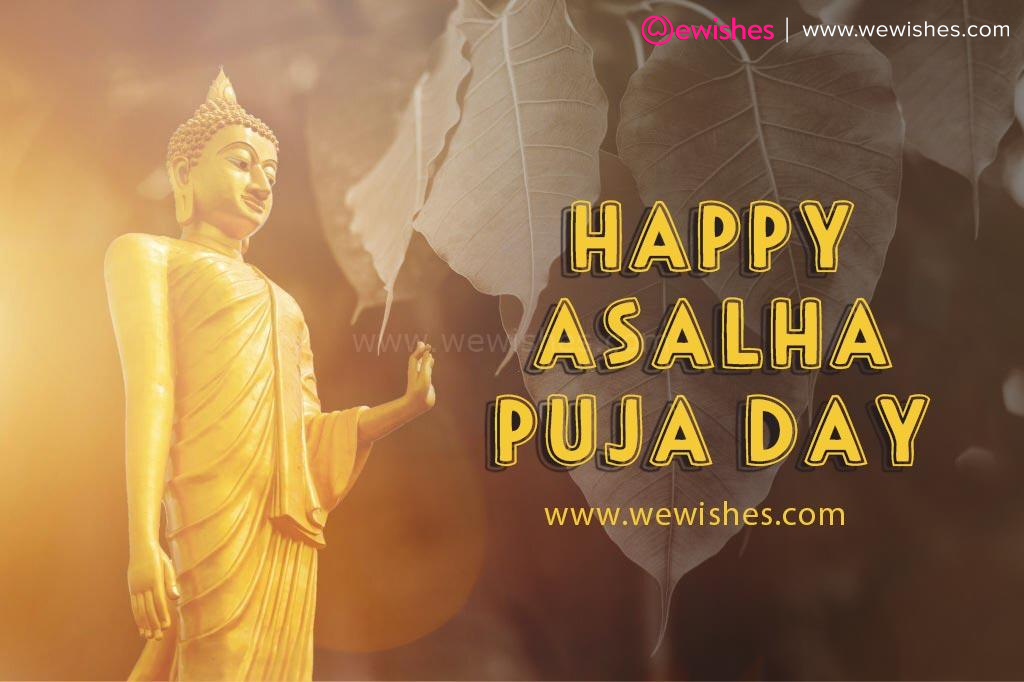 Wish You All Happy Asalaha Puja Day