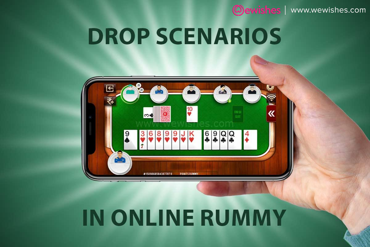 Drop Scenarios in Online Rummy