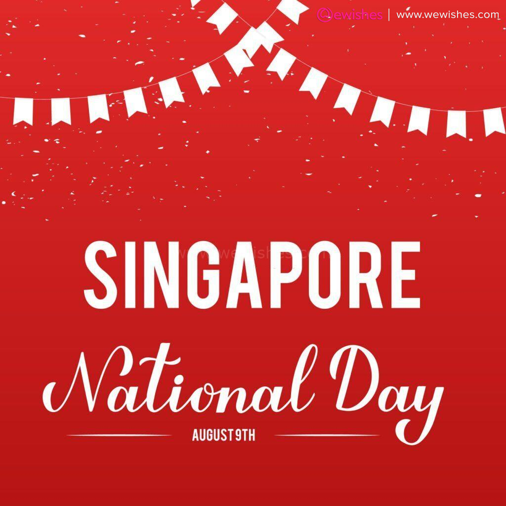 Happy National Singapore Day
