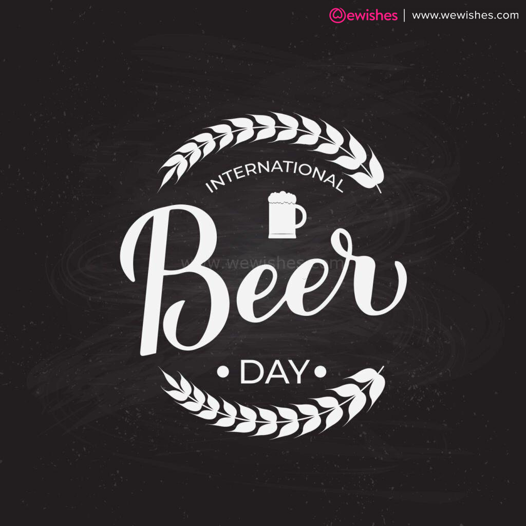 Happy World Beer Day 
