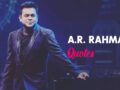 Top A.R. Rahman Quotes