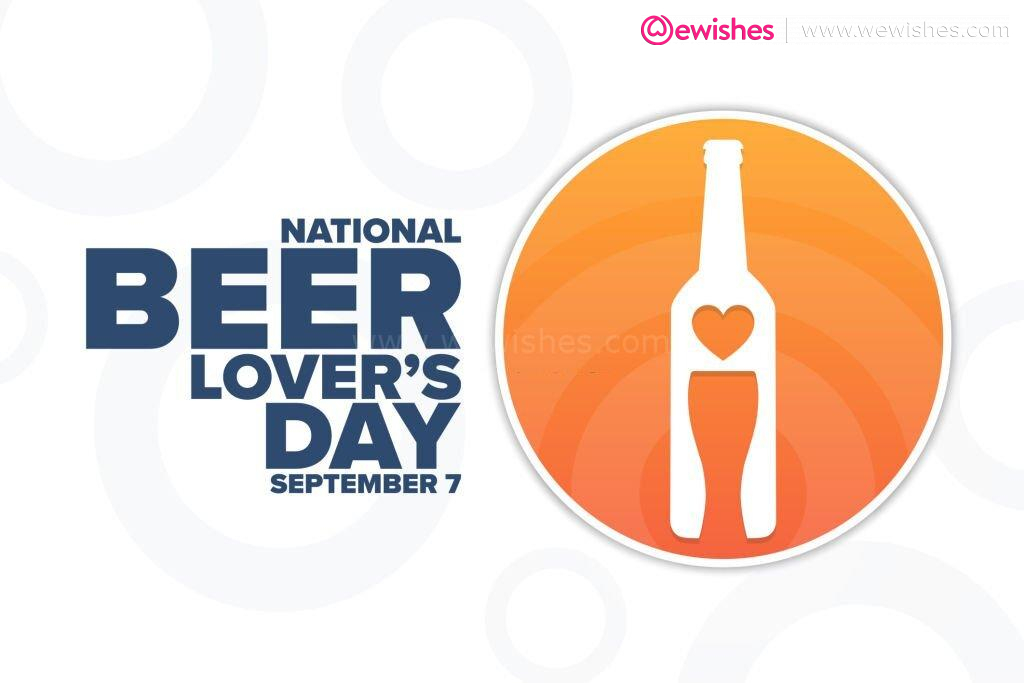 Happy National Beer Lovers Day 2023 Greetings Messages Posters Happy national beer lovers day 2023 greetings messages posters