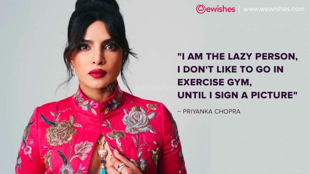 Quotes Priyanka Chopra 